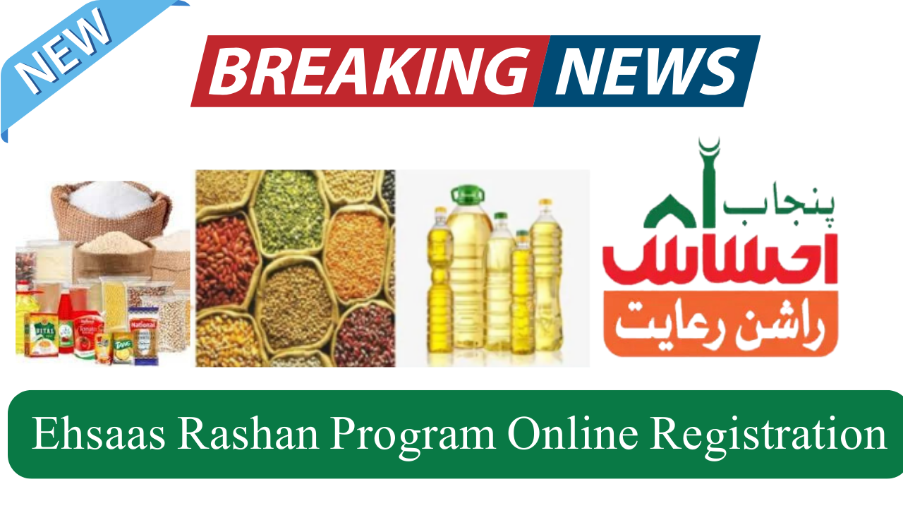 Government Of Pakistan Ehsaas Rashan Program